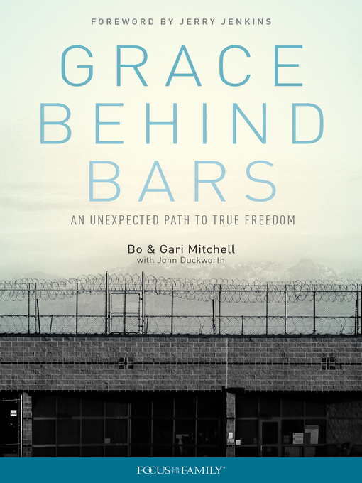 Title details for Grace Behind Bars by Bo Mitchell - Available